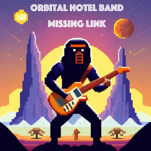 Orbital-Hotel-Missing-Link-1-300x300 From El Salvador to Vienna: The Resilient Instrumental Rock of Orbital Hotel