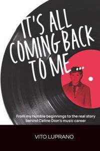 Press-VitoLuprano-200x300 Vito Luprano Releases Memoir on Celine Dion Career